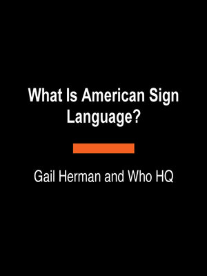 cover image of What Is American Sign Language?